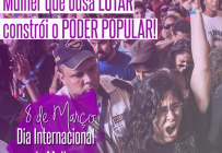 08 de março é dia de se levantar pela vida das mulheres!