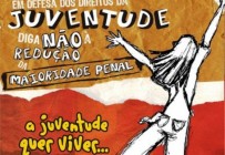 A juventude quer viver! Nota contra a redução da maioridade penal.