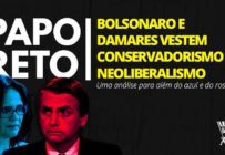 BOLSONARO E DAMARES VESTEM CONSERVADORISMO E NEOLIBERALISMO: Uma análise para além do azul e do rosa