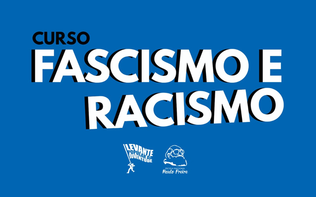 Read more about the article Fascismo e racismo são temas de curso virtual do Levante