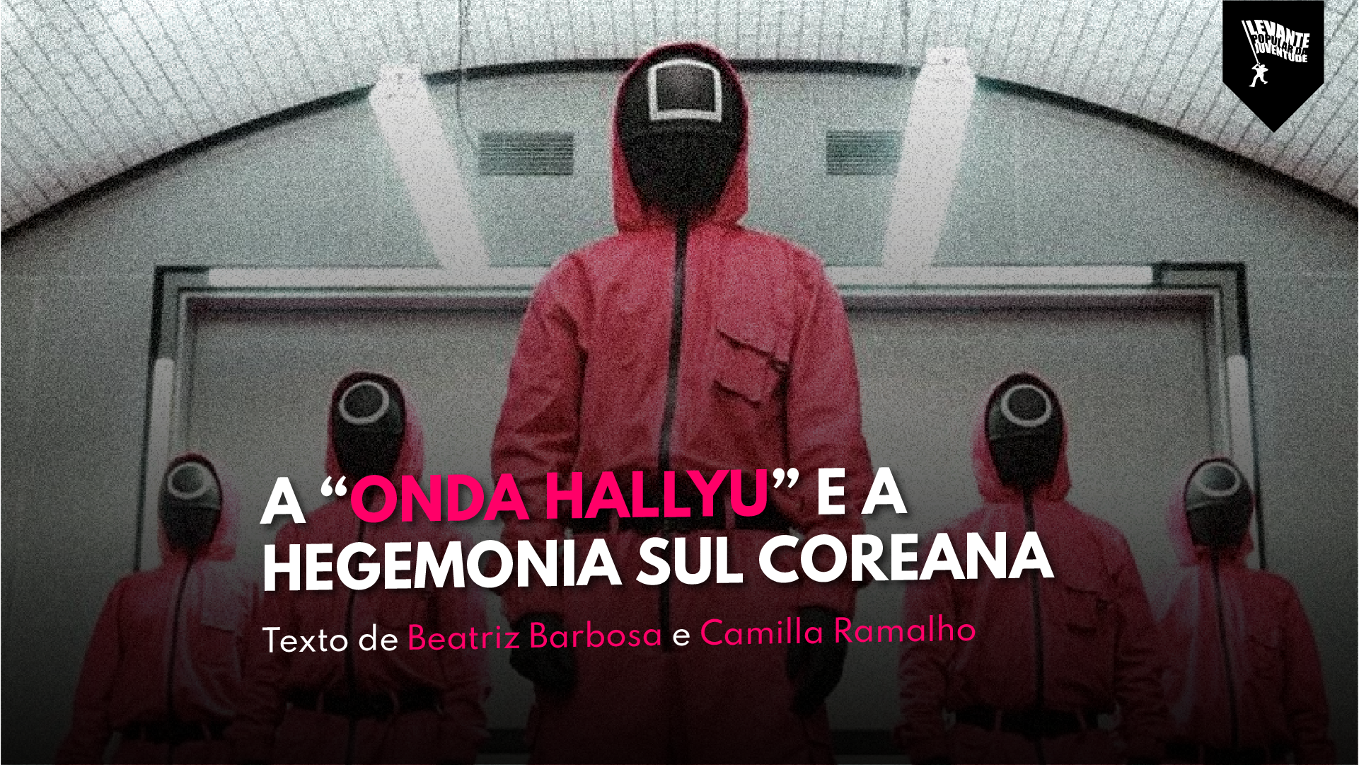 You are currently viewing A “Onda Hallyu” e a hegemonia Sul Coreana