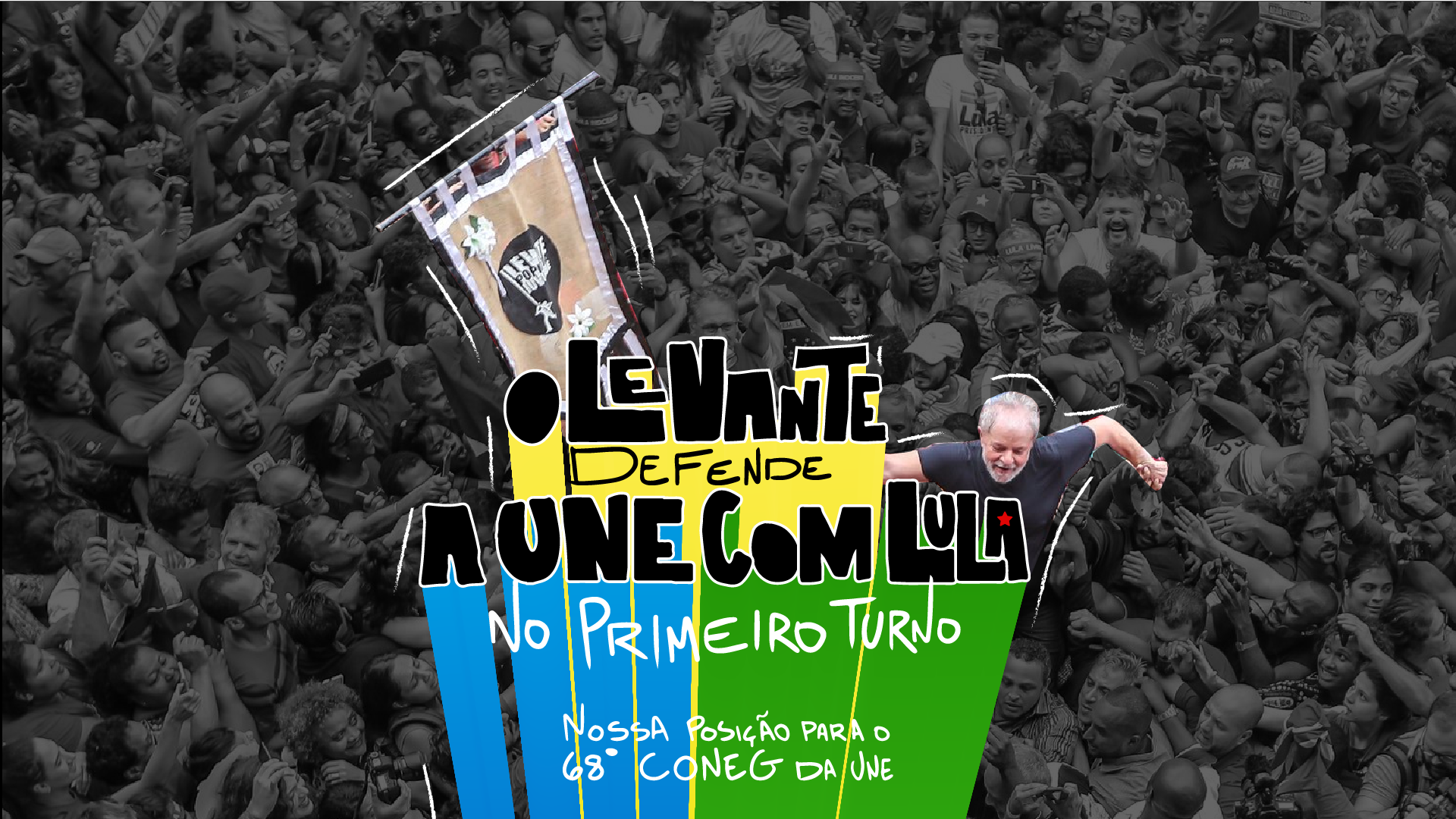 Read more about the article O Levante defende a UNE com Lula no primeiro turno